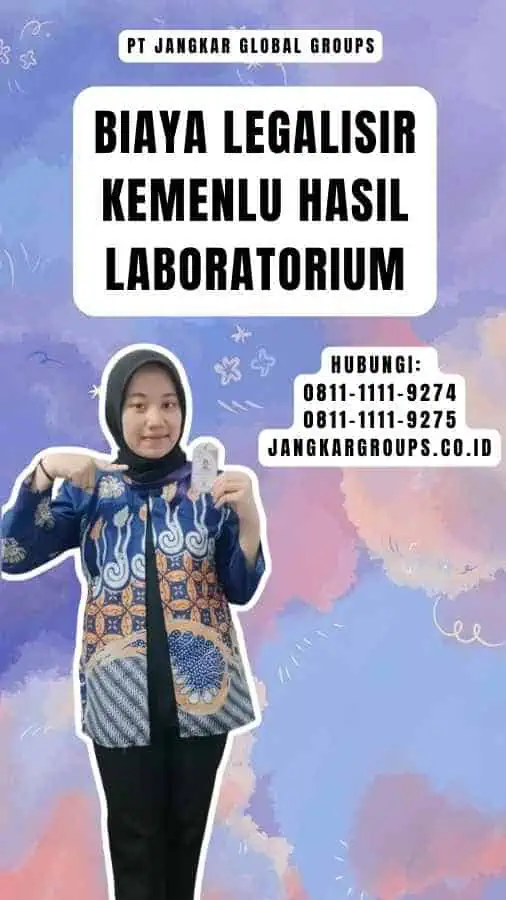 Biaya Legalisir Kemenlu Hasil Laboratorium