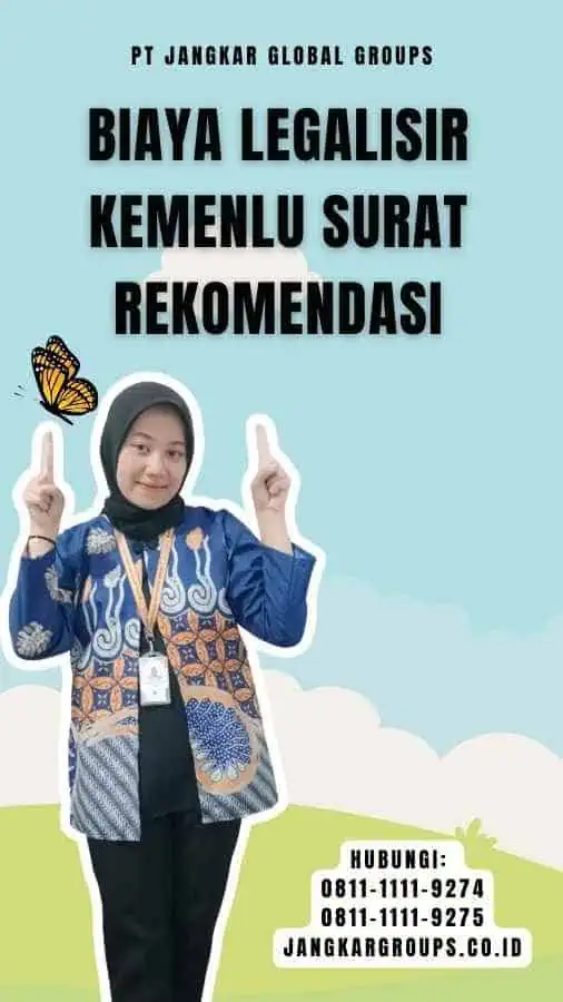 Biaya Legalisir Kemenlu Surat Rekomendasi