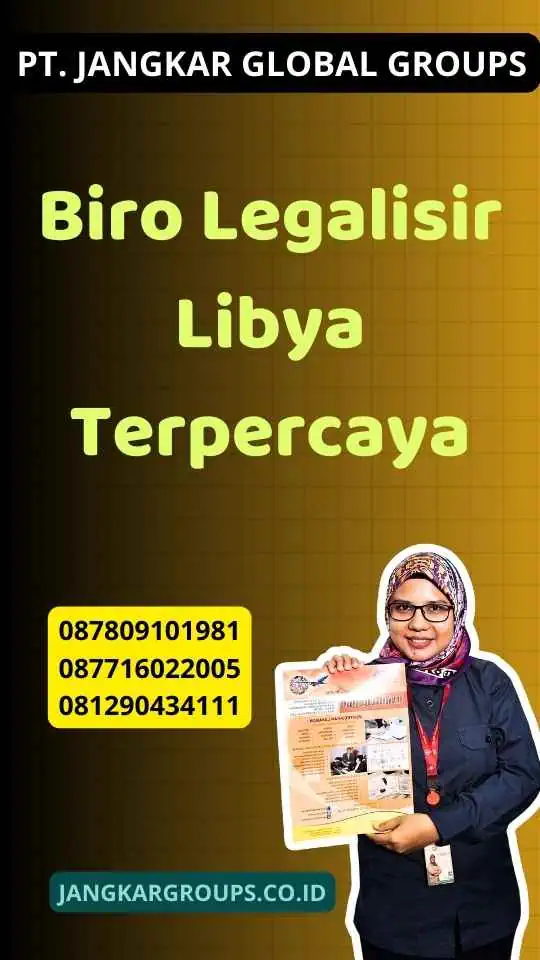 Biro Legalisir Libya Terpercaya