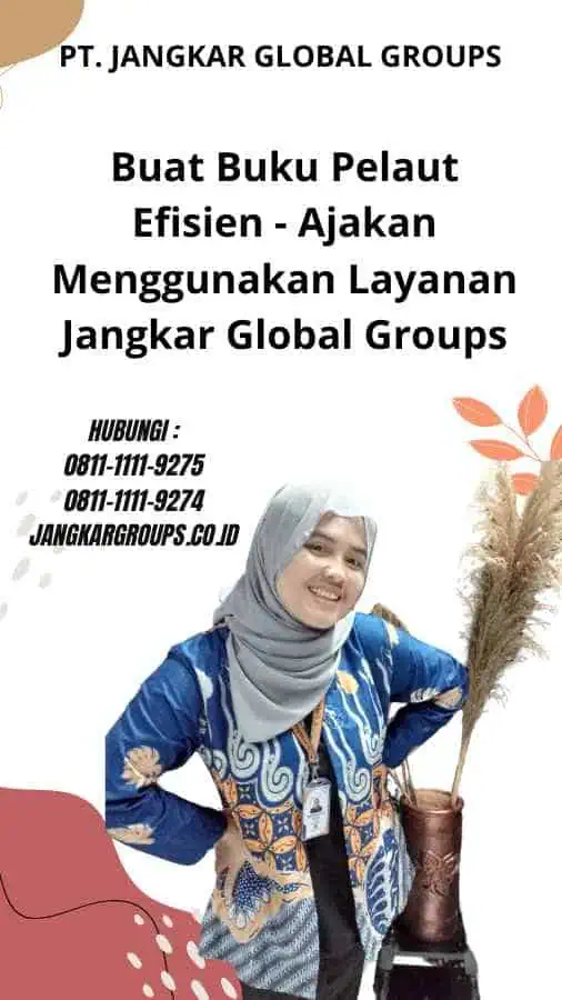 Buat Buku Pelaut Efisien - Ajakan Menggunakan Layanan Jangkar Global Groups