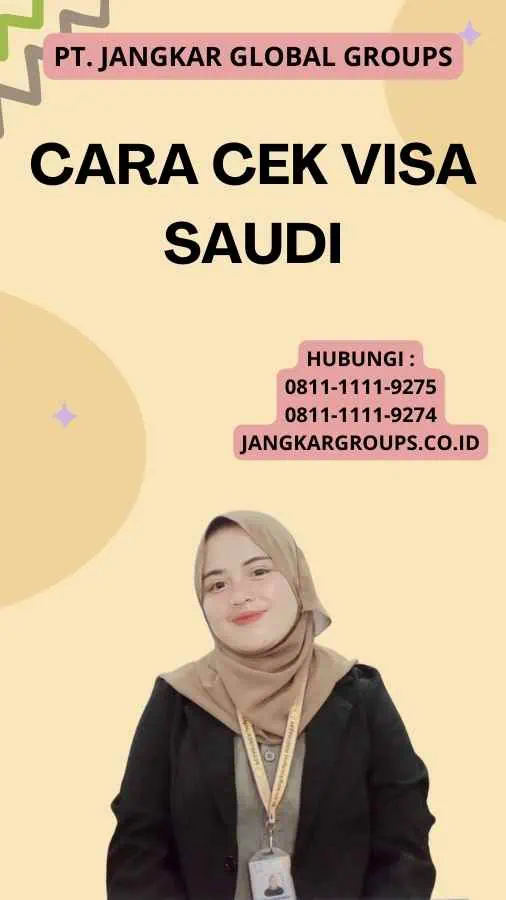 Cara Cek Visa Saudi