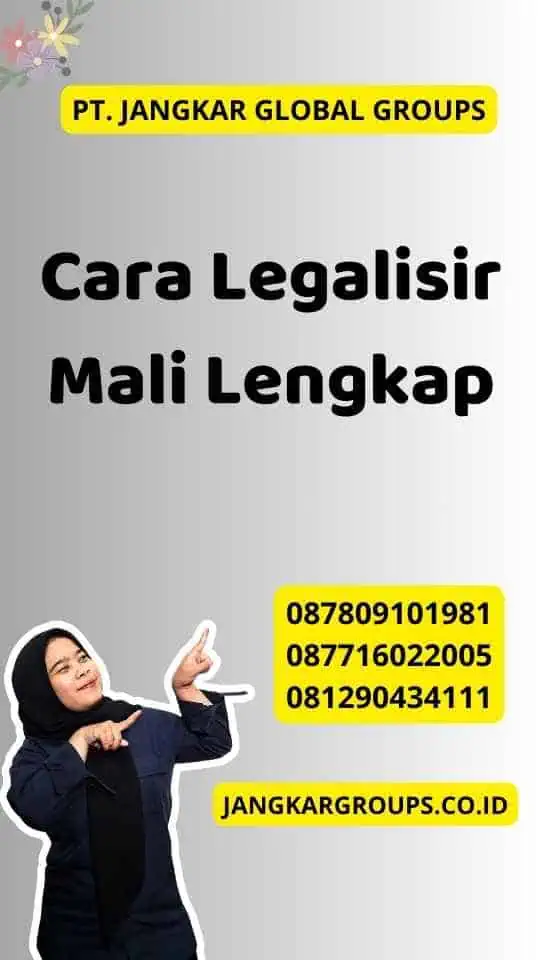 Cara Legalisir Mali Lengkap