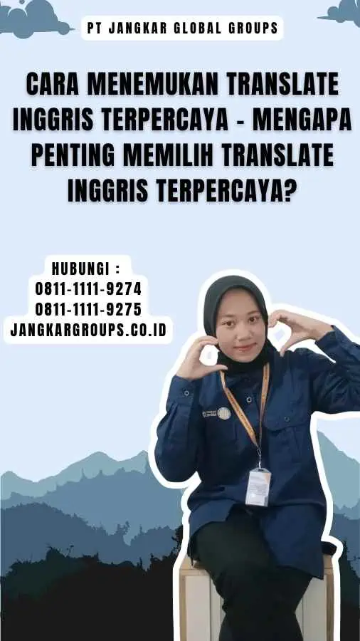 Cara Menemukan Translate Inggris Terpercaya - Mengapa Penting Memilih Translate Inggris Terpercaya