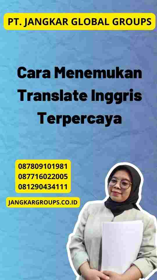 Cara Menemukan Translate Inggris Terpercaya