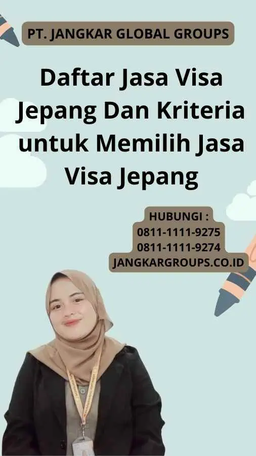 Daftar Jasa Visa Jepang Dan Kriteria untuk Memilih Jasa Visa Jepang