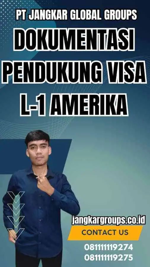 Dokumentasi Pendukung Visa L-1 Amerika: