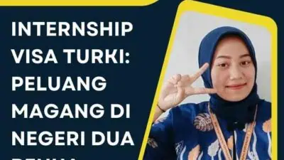 Internship Visa Turki: Peluang Magang di Negeri Dua Benua