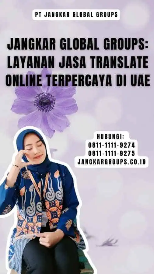 Jangkar Global Groups Layanan Jasa Translate Online Terpercaya di UAE