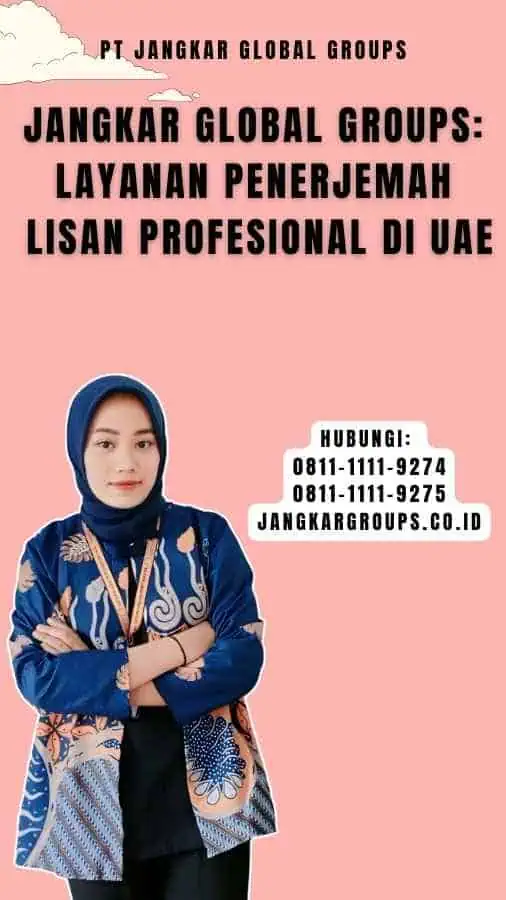 Jangkar Global Groups Layanan Penerjemah Lisan Profesional di UAE