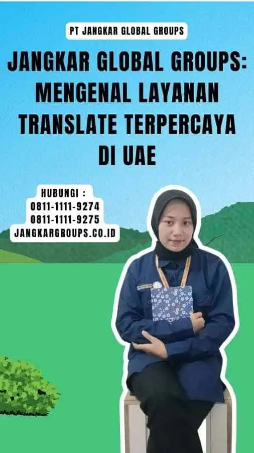 Jangkar Global Groups Mengenal Layanan Translate Terpercaya di UAE