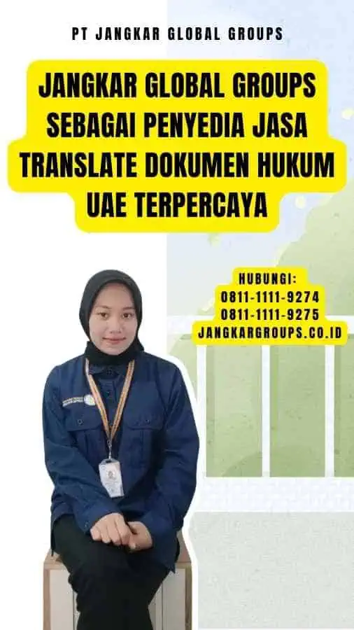 Jangkar Global Groups sebagai Penyedia Jasa Translate Dokumen Hukum UAE Terpercaya