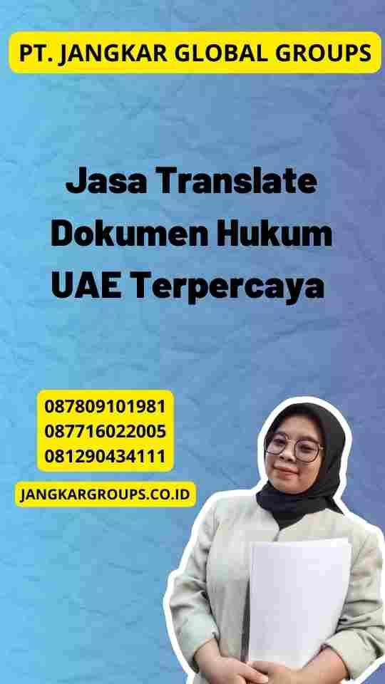 Jasa Translate Dokumen Hukum UAE Terpercaya