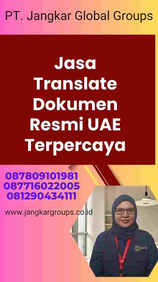 Jasa Translate Dokumen Resmi UAE Terpercaya