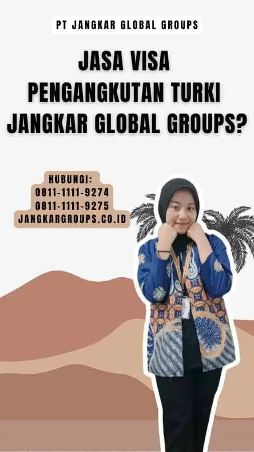 Jasa Visa Pengangkutan Turki Jangkar Global Groups