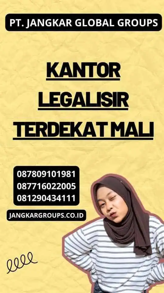 Kantor Legalisir Terdekat Mali