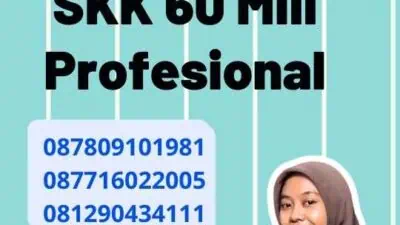 Keuntungan Memilih Jasa SKK 60 Mill Profesional