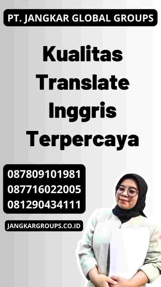 Kualitas Translate Inggris Terpercaya