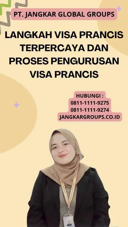 Langkah Visa Prancis Terpercaya Dan Proses Pengurusan Visa Prancis