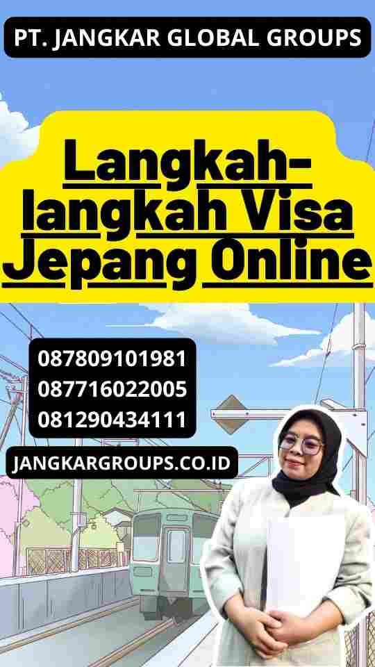 Langkah-langkah Visa Jepang Online