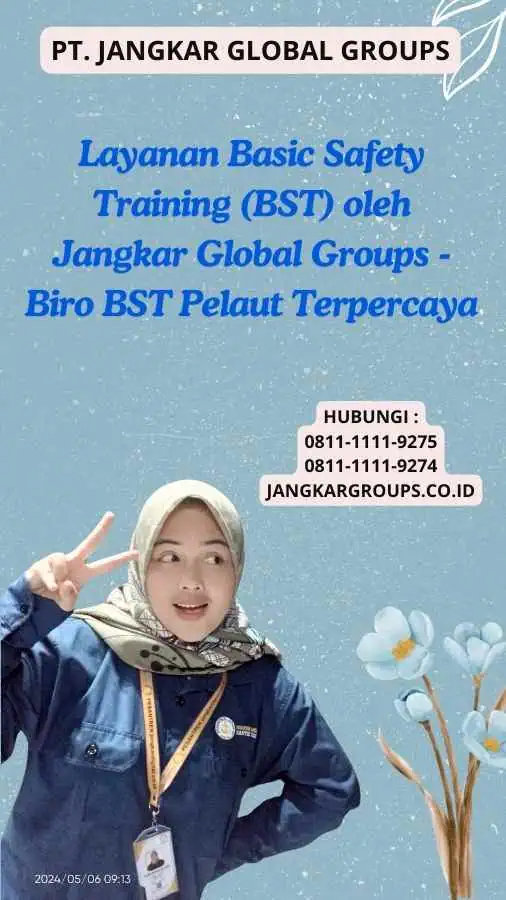 Layanan Basic Safety Training (BST) oleh Jangkar Global Groups - Biro BST Pelaut Terpercaya