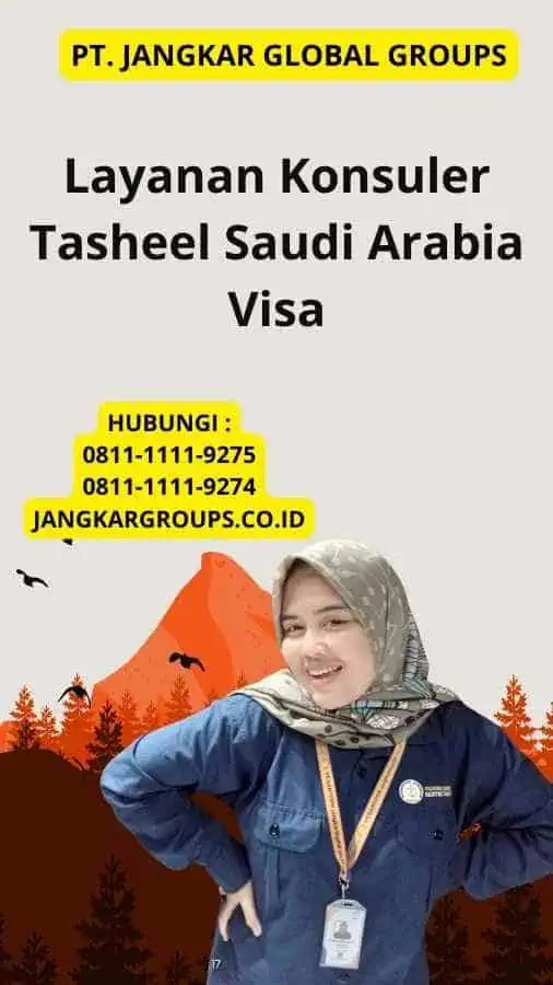 Layanan Konsuler Tasheel Saudi Arabia Visa