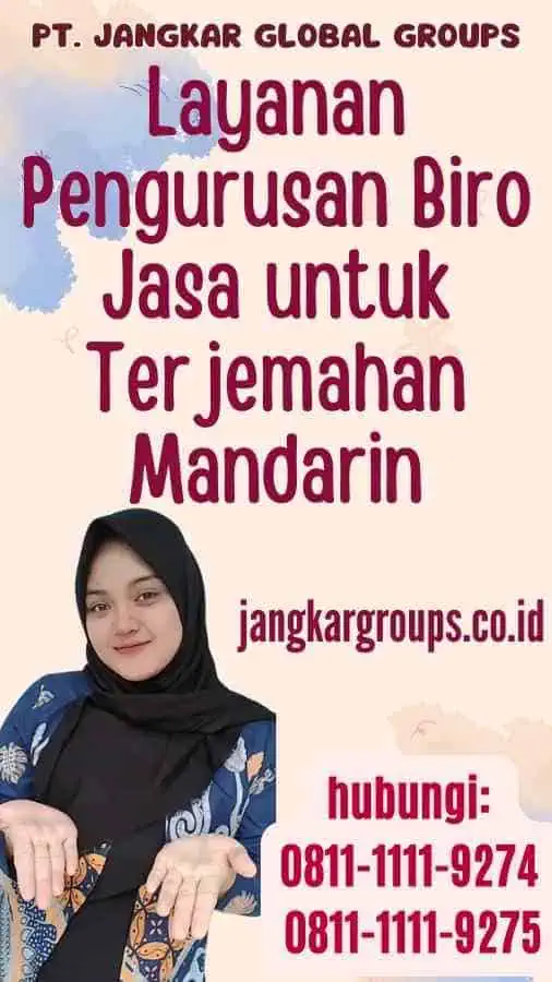 Layanan Pengurusan Biro Jasa untuk Terjemahan Mandarin