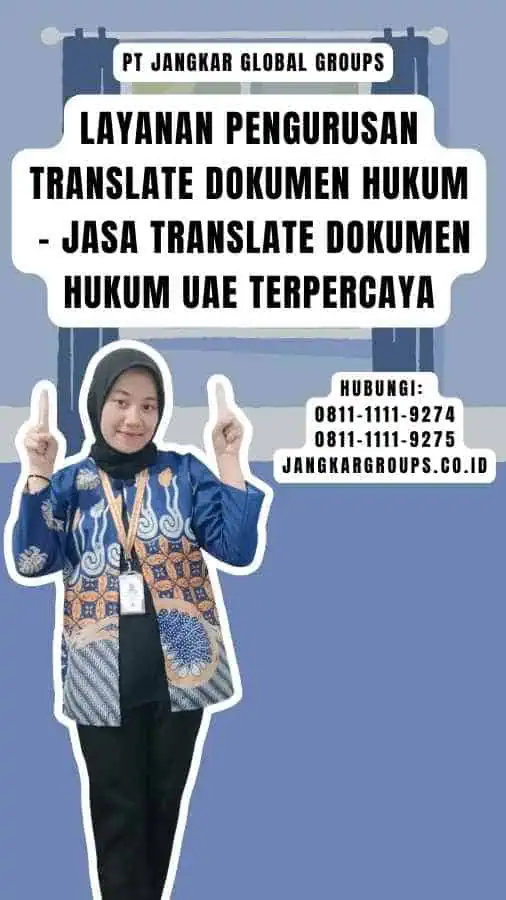 Layanan Pengurusan Translate Dokumen Hukum - Jasa Translate Dokumen Hukum UAE Terpercaya