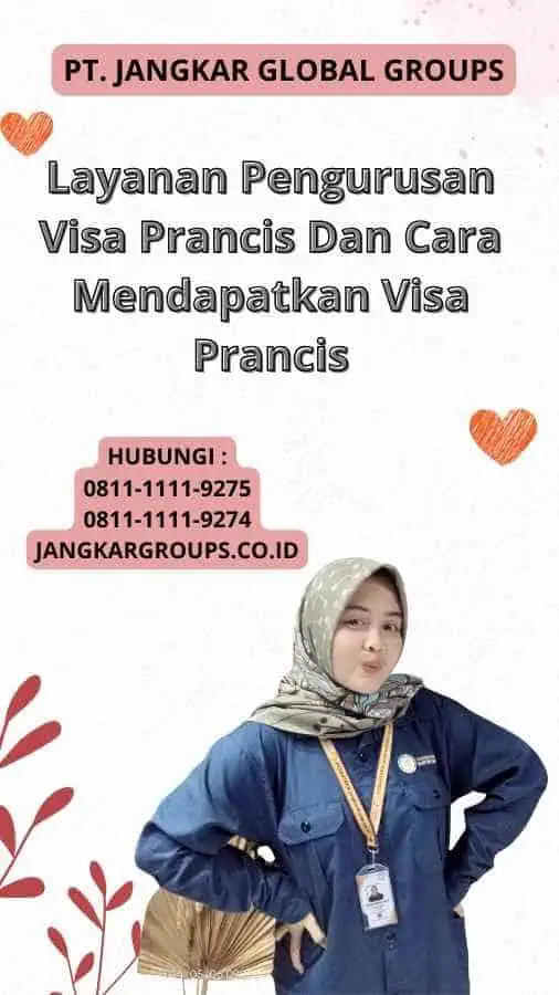 Layanan Pengurusan Visa Prancis Dan Cara Mendapatkan Visa Prancis