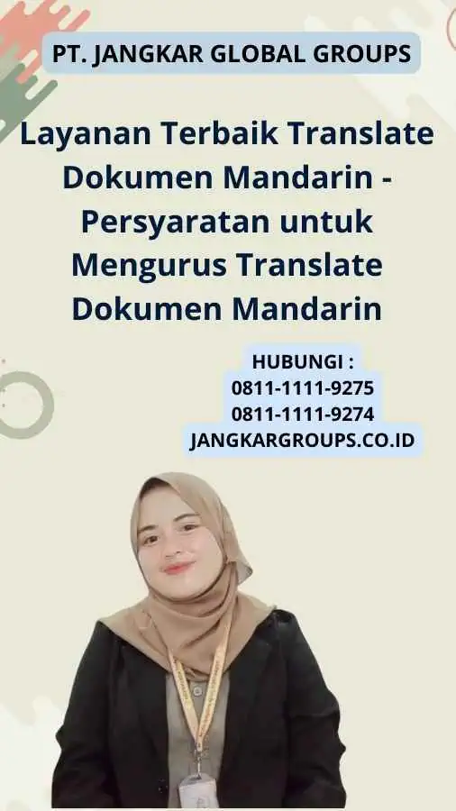 Layanan Terbaik Translate Dokumen Mandarin - Persyaratan untuk Mengurus Translate Dokumen Mandarin