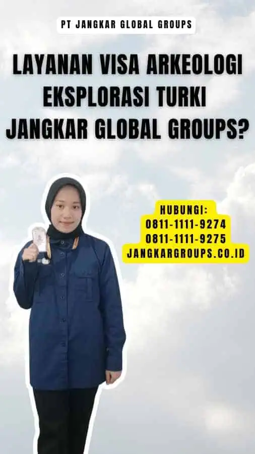 Layanan Visa Arkeologi Eksplorasi Turki Jangkar Global Groups