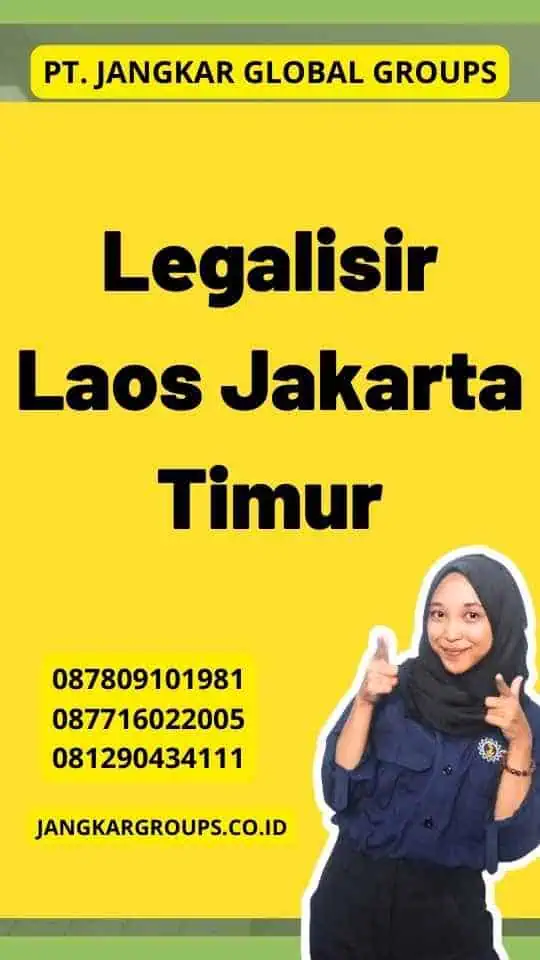 Legalisir Laos Jakarta Timur