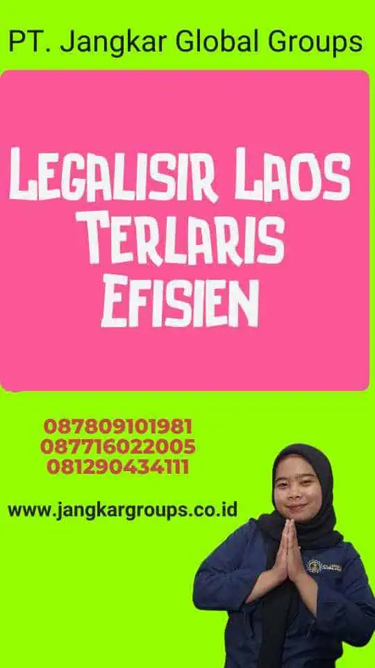 Legalisir Laos Terlaris Efisien