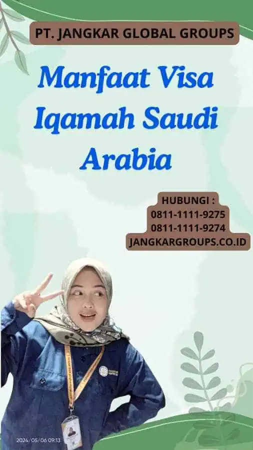 Manfaat Visa Iqamah Saudi Arabia