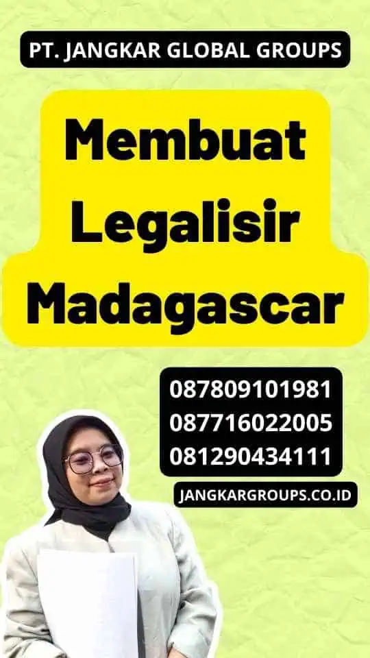 Membuat Legalisir Madagascar