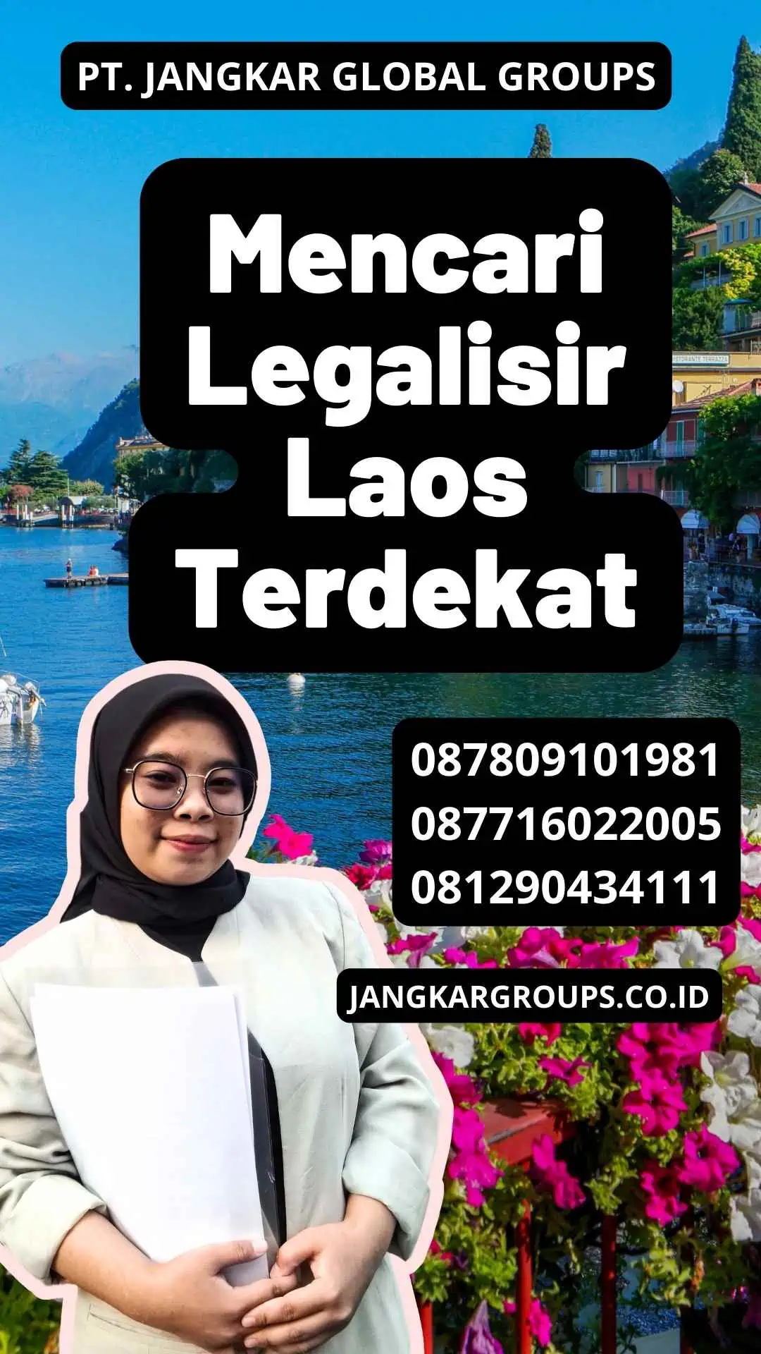 Mencari Legalisir Laos Terdekat