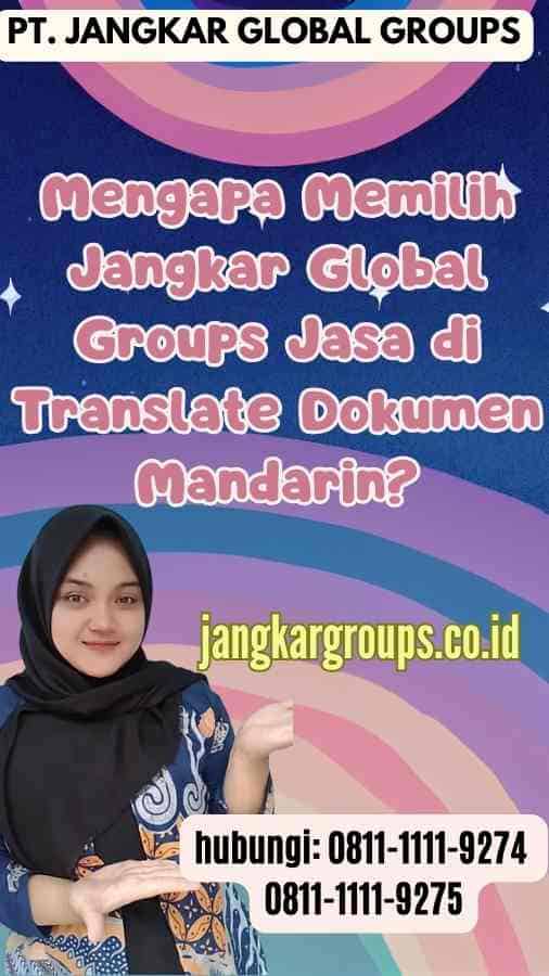 Mengapa Memilih Jangkar Global Groups Jasa di Translate Dokumen Mandarin