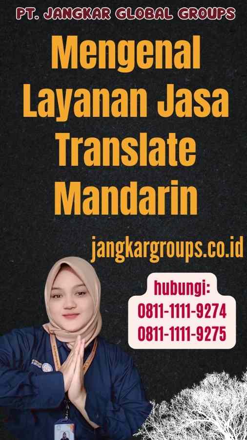 Mengenal Layanan Jasa Translate Mandarin