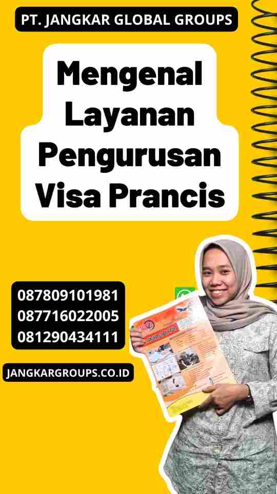 Mengenal Layanan Pengurusan Visa Prancis