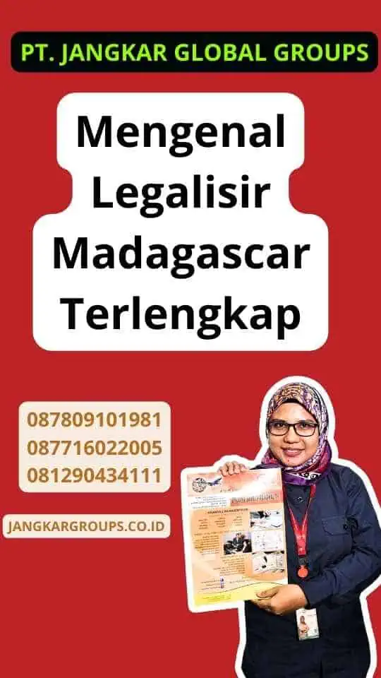 Mengenal Legalisir Madagascar Terlengkap