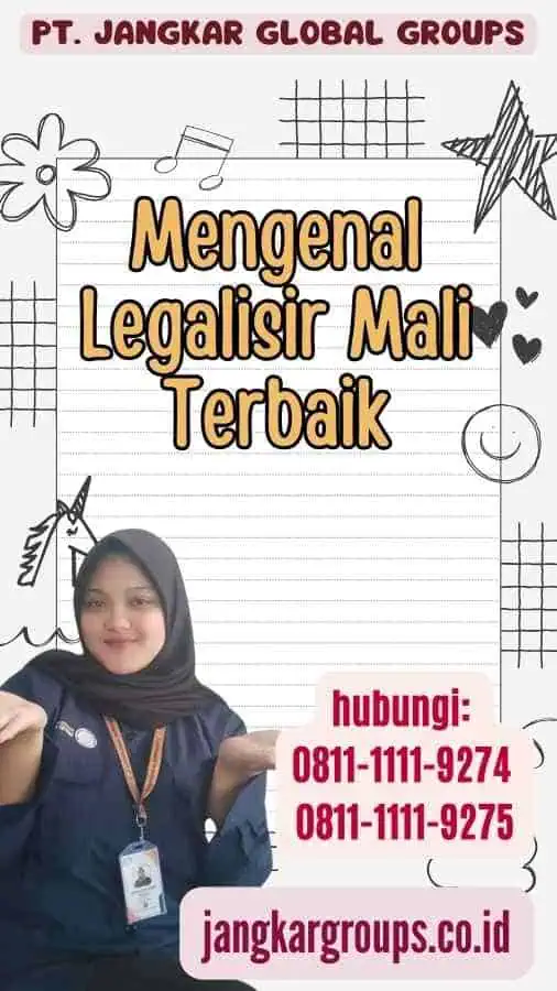 Mengenal Legalisir Mali Terbaik