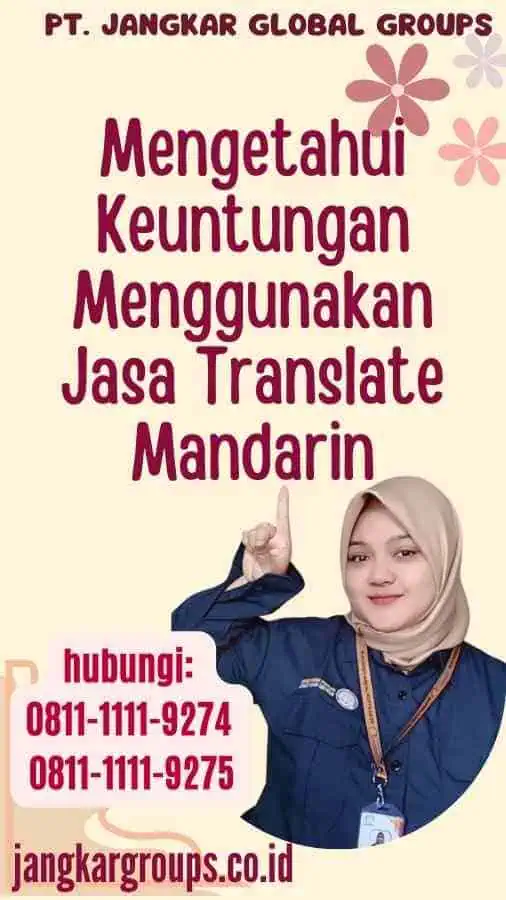 Mengetahui Keuntungan Menggunakan Jasa Translate Mandarin