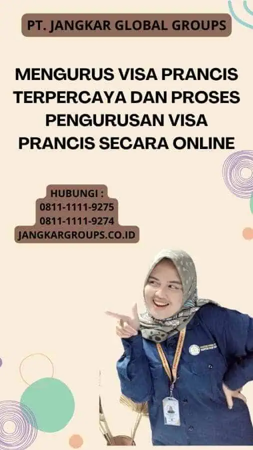 Mengurus Visa Prancis Terpercaya Dan Proses Pengurusan Visa Prancis Secara Online