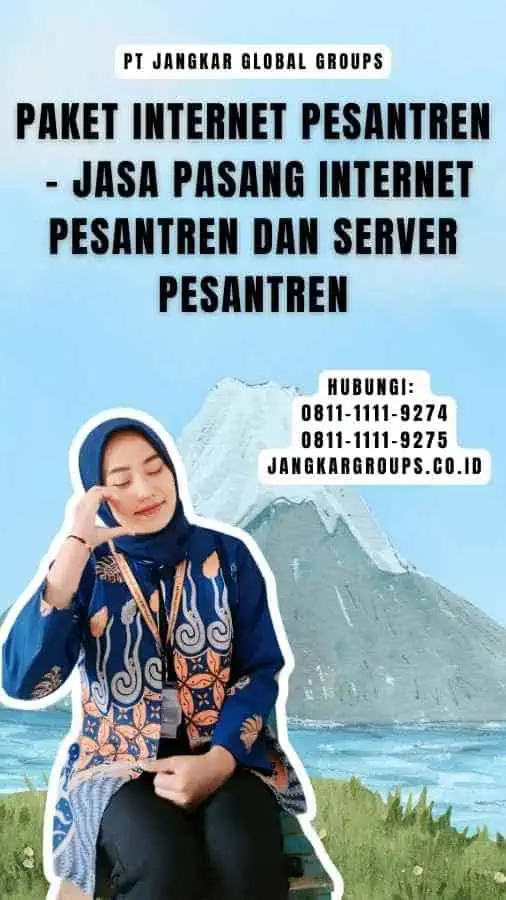 Paket Internet Pesantren - Jasa Pasang Internet Pesantren dan Server Pesantren