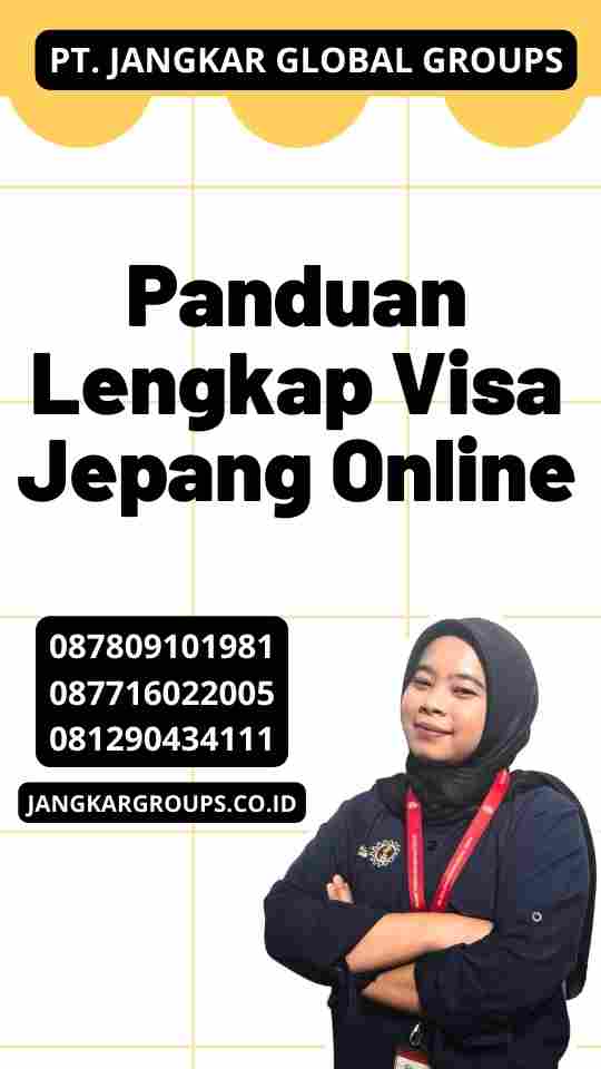 Panduan Lengkap Visa Jepang Online