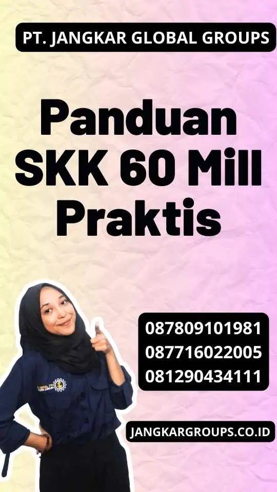 Panduan SKK 60 Mill Praktis