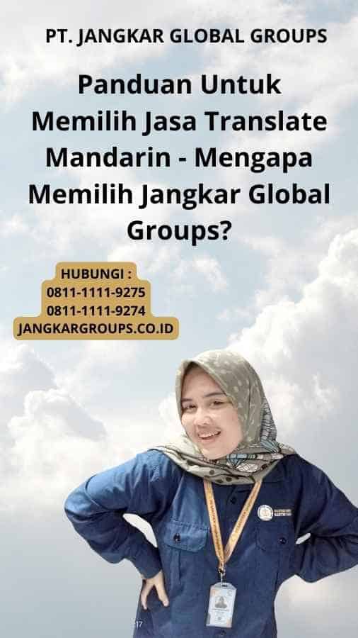 Panduan Untuk Memilih Jasa Translate Mandarin - Mengapa Memilih Jangkar Global Groups?