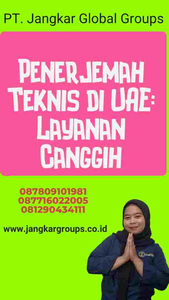 Penerjemah Teknis di UAE: Layanan Canggih