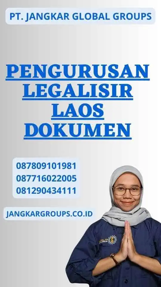 Pengurusan Legalisir Laos Dokumen