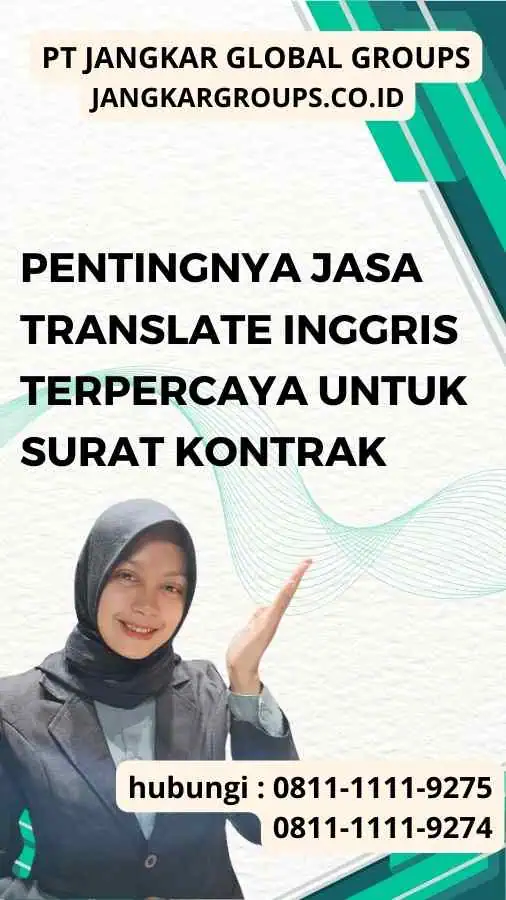 Pentingnya Jasa Translate Inggris Terpercaya untuk Surat Kontrak