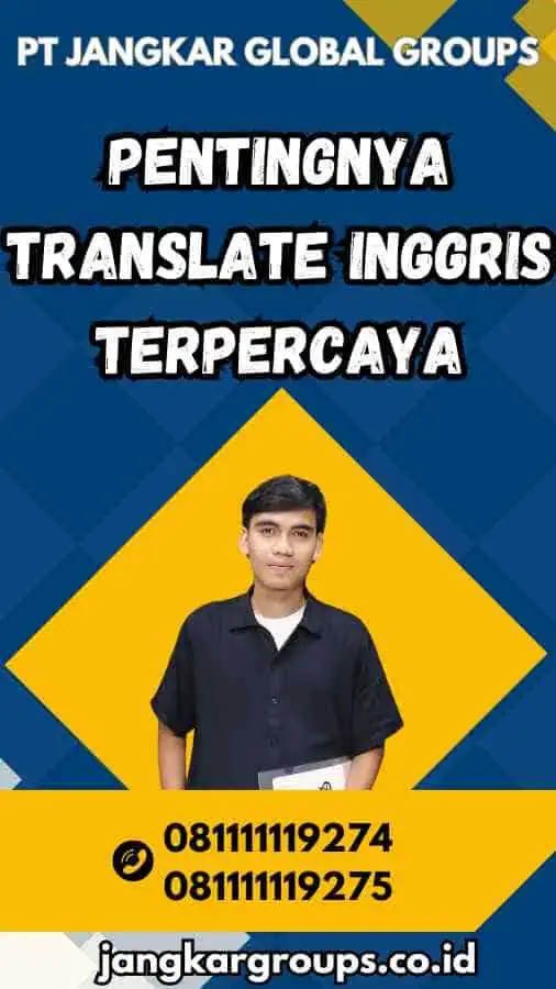 Pentingnya Translate Inggris Terpercaya